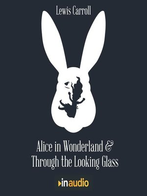 cover image of Alice in Wonderland & Through the Looking Glass